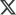 X